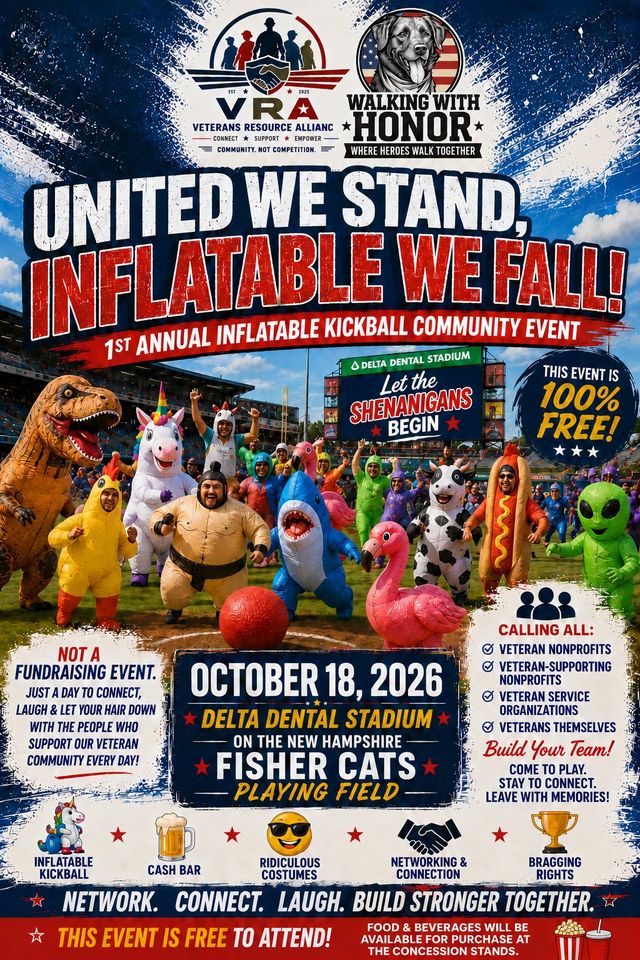 Event flyer: United We Stand, Inflatable We Fall! The 1st annual inflatable kickball community event, October 18, 2026, at Delta Dental Stadium on the New Hampshire Fisher Cats playing field. 100% free. Not a fundraising event.